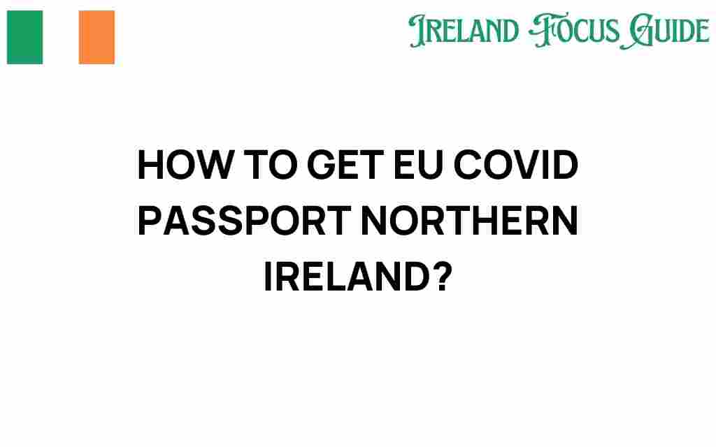 eu-covid-passport-northern-ireland