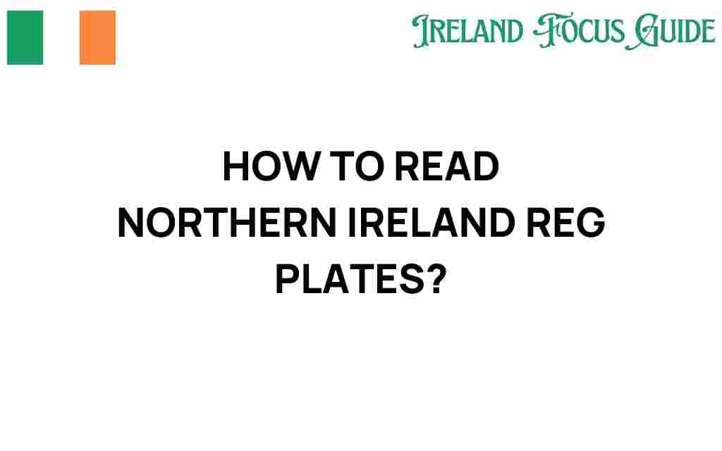 how-to-read-northern-ireland-reg-plates