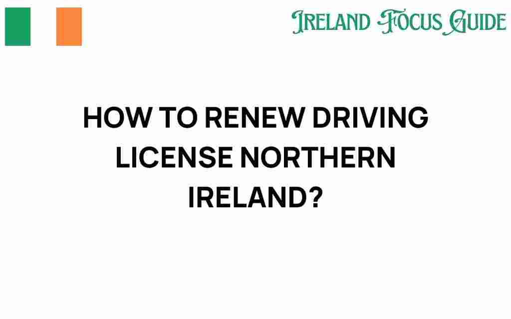renewing-driving-license-northern-ireland