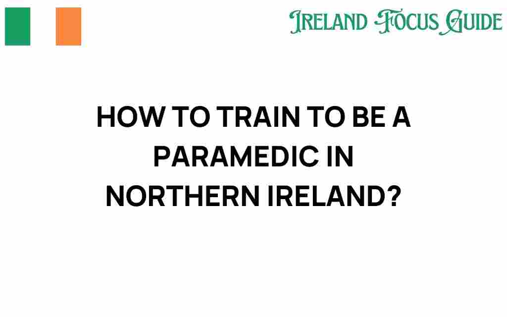 how-to-train-to-be-a-paramedic-northern-ireland
