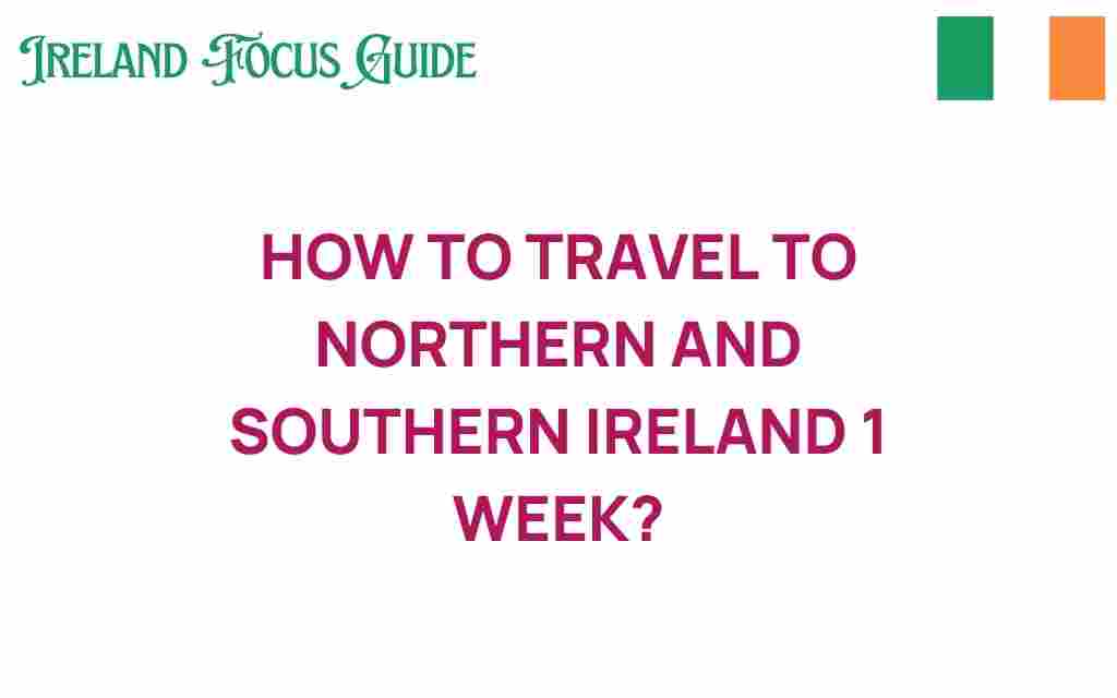 travel-to-northern-and-southern-ireland