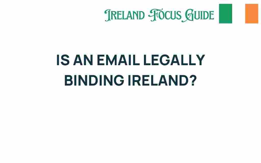 is-an-email-legally-binding-ireland
