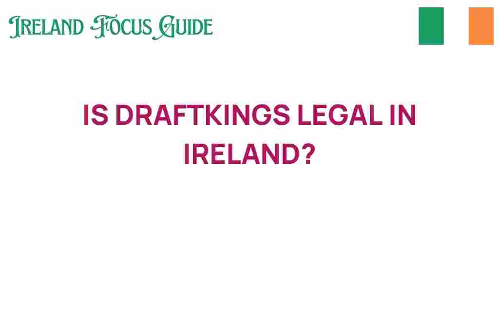 draftkings-legal-ireland