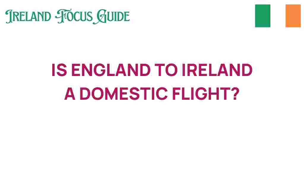 england-to-ireland-domestic-flight