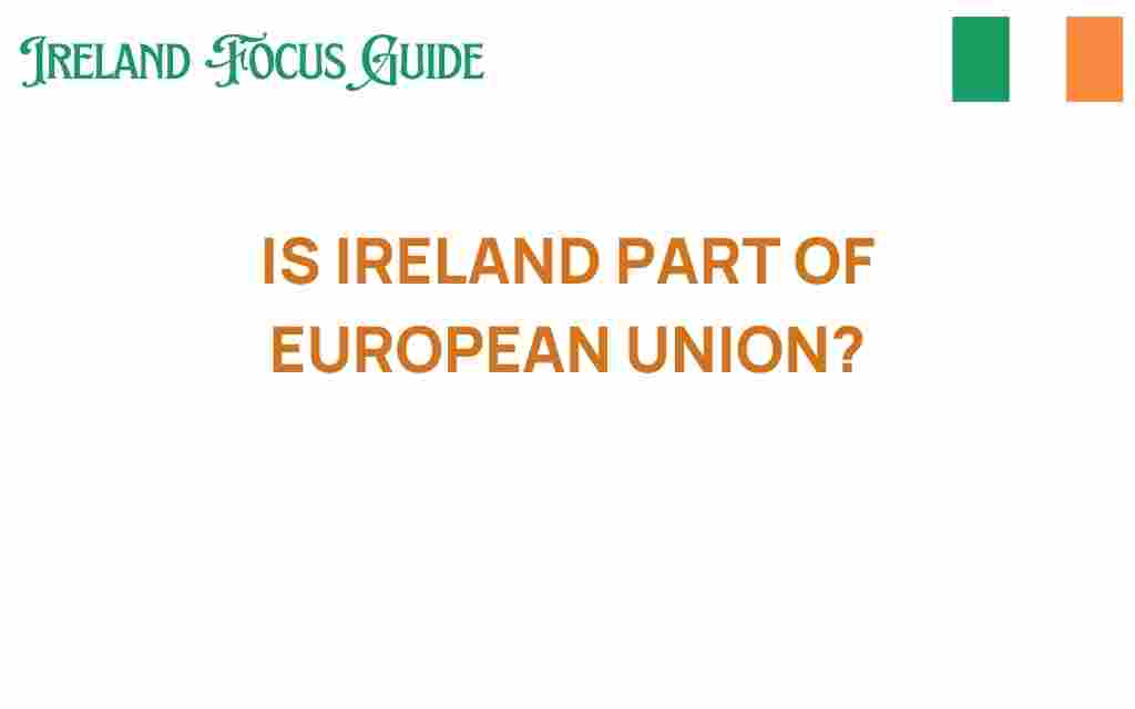 is-ireland-part-of-eu