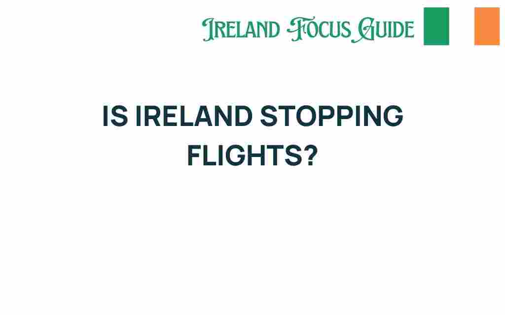 is-ireland-stopping-flights