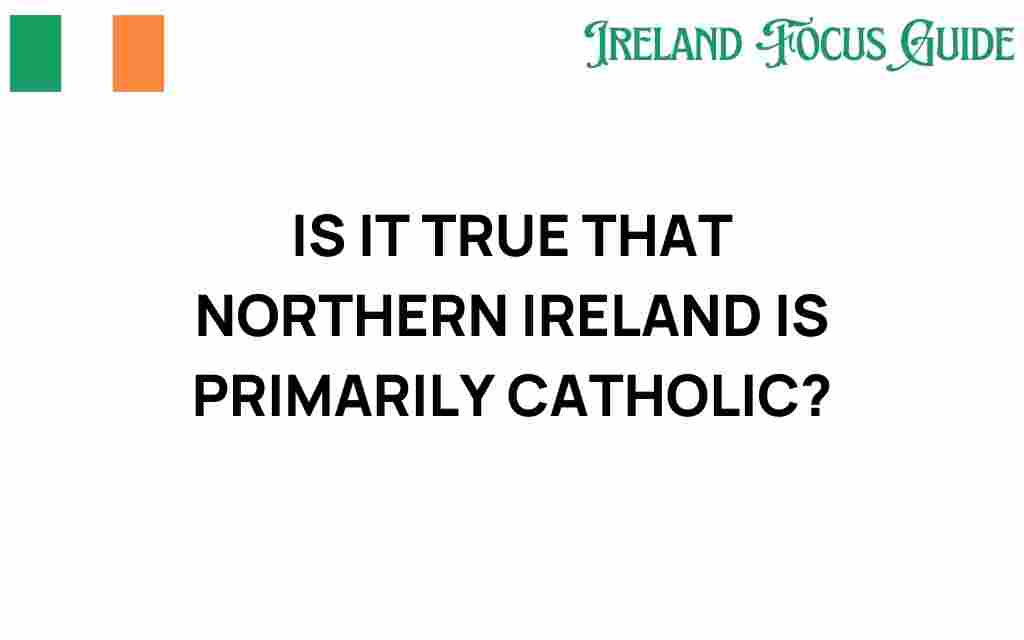 northern-ireland-primarily-catholic