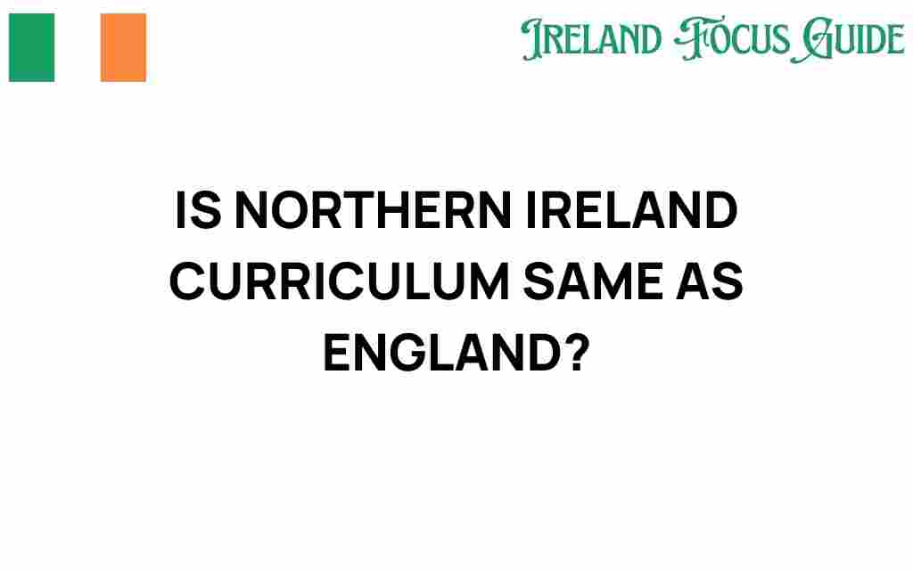 northern-ireland-curriculum-vs-england