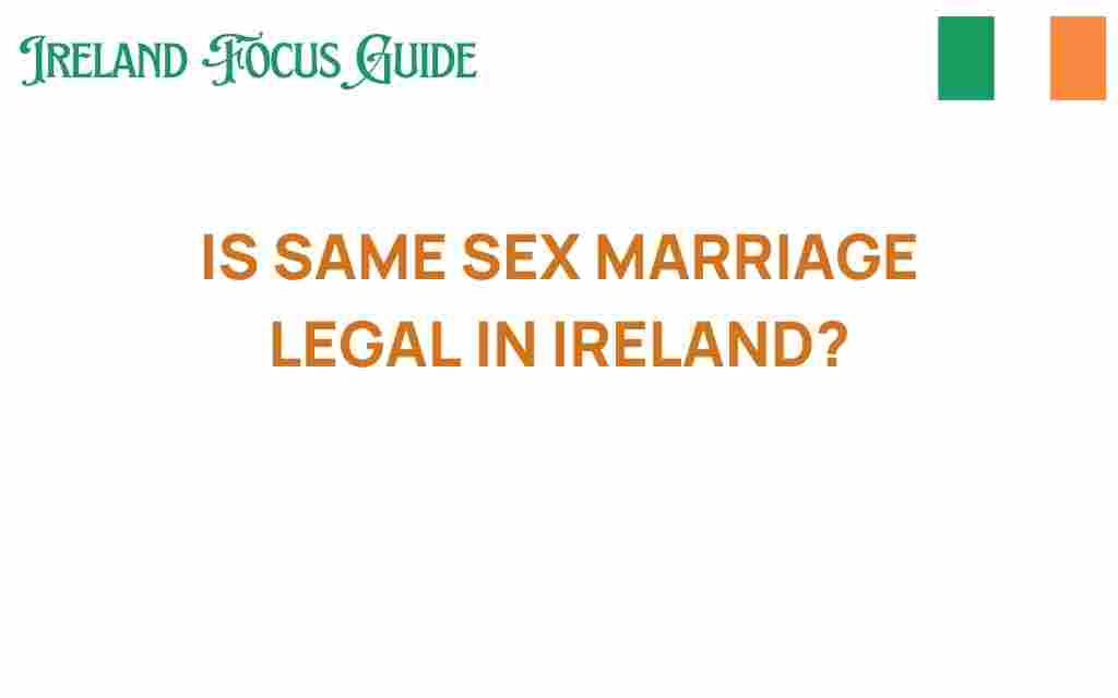 is-same-sex-marriage-legal-in-ireland