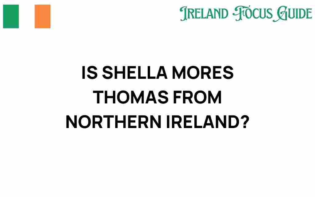 shella-mores-thomas-northern-ireland