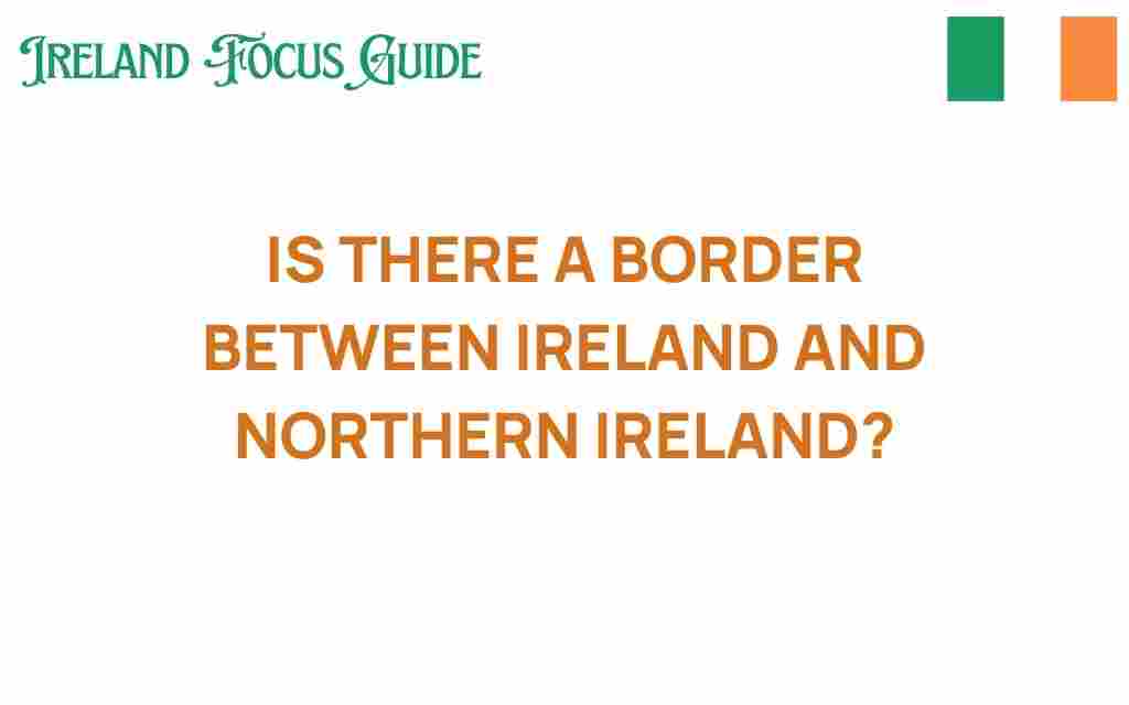 is-there-a-border-between-ireland-and-northern-ireland