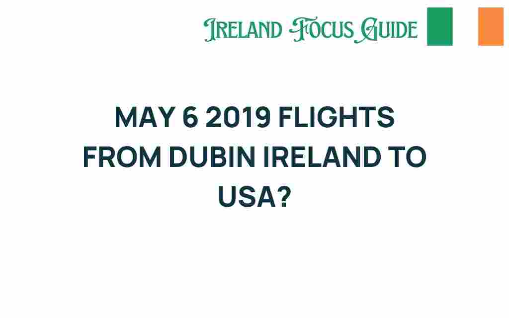 flights-dublin-usa-may-6-2019