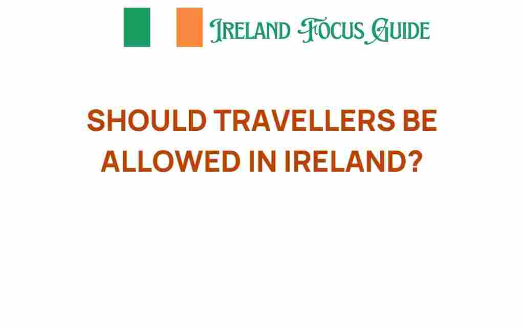 should-travellers-be-allowed-in-ireland