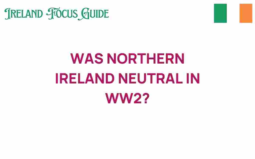 northern-ireland-neutral-ww2