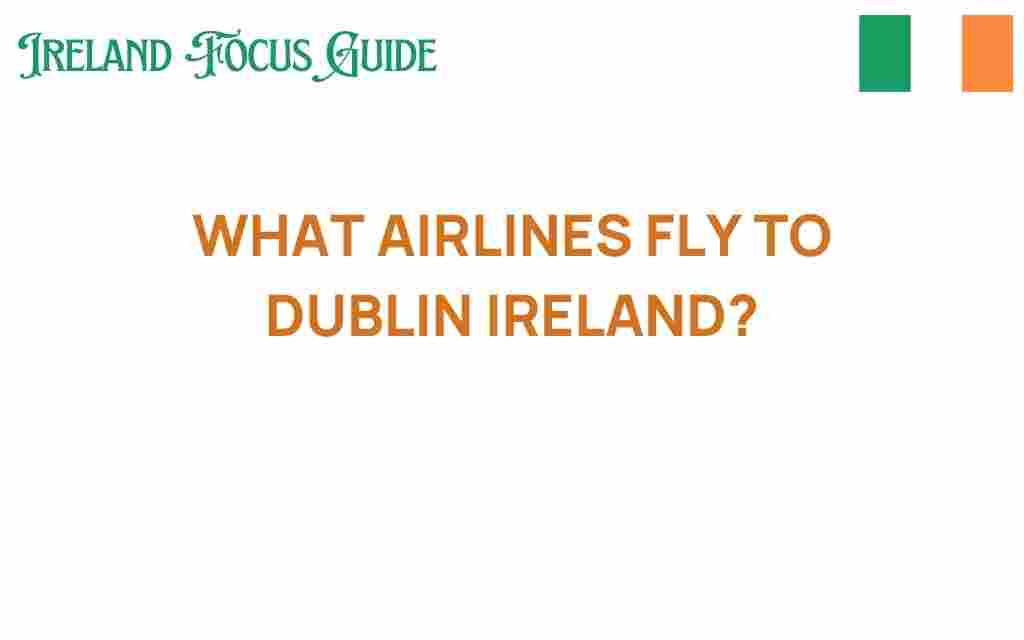 airlines-fly-to-dublin-ireland