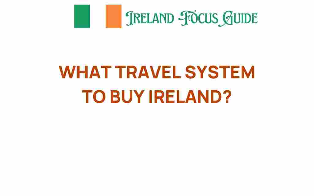 travel-system-buy-ireland