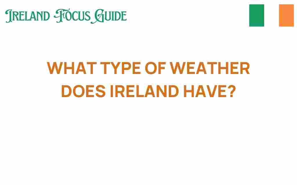 ireland-weather-enigmatic-climate