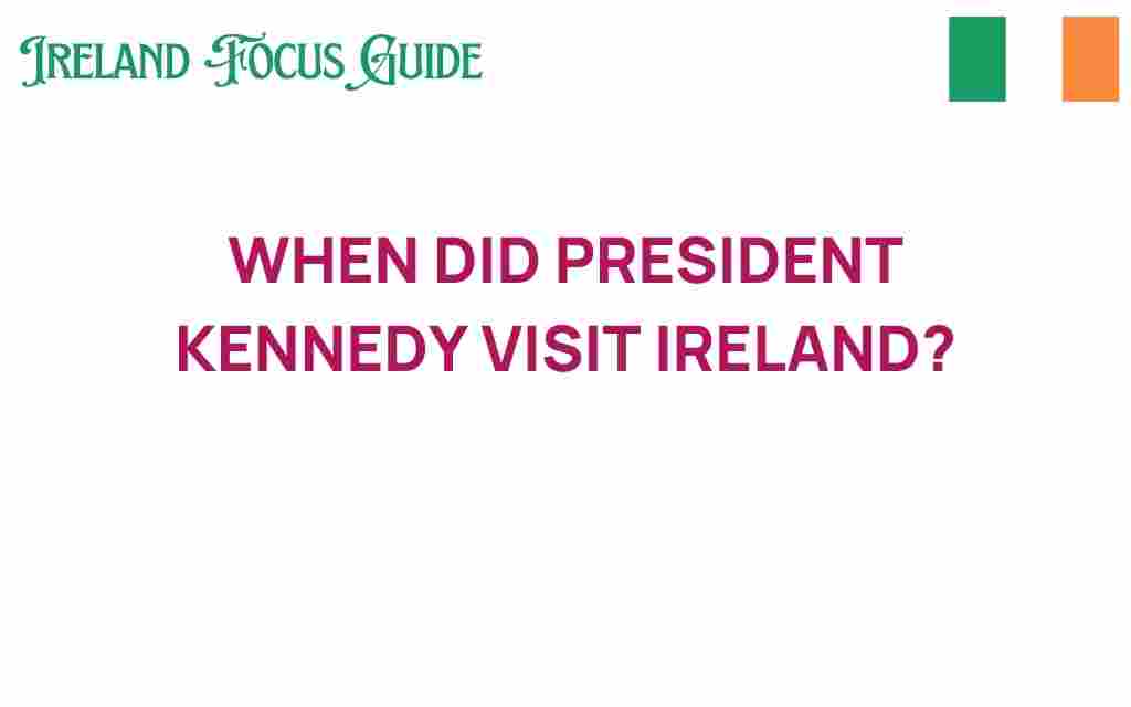 president-kennedy-visit-ireland