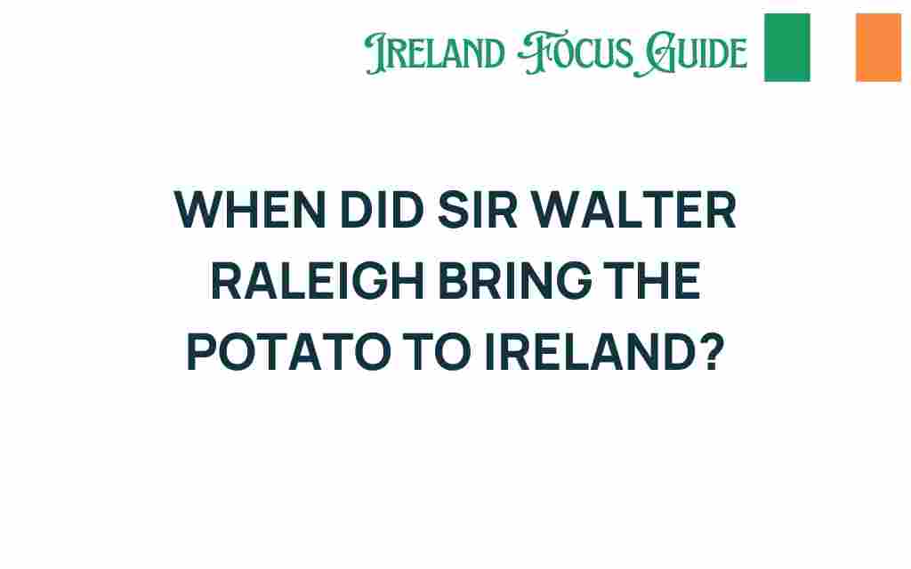 sir-walter-raleigh-potato-ireland