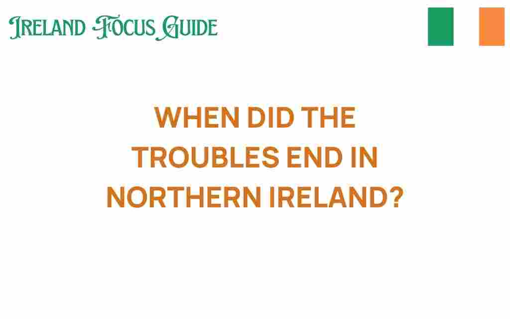 end-of-the-troubles-northern-ireland