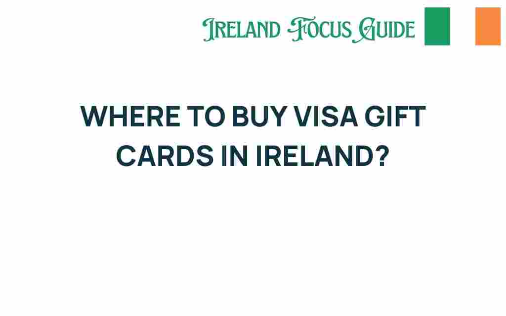 where-to-buy-visa-gift-cards-ireland