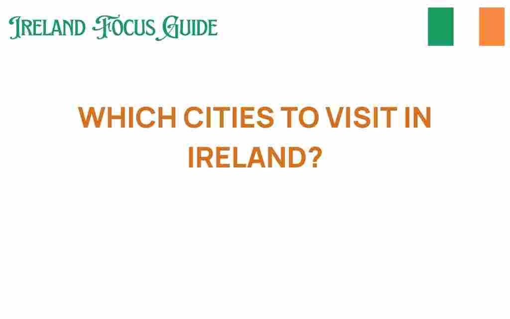 discover-must-visit-cities-ireland