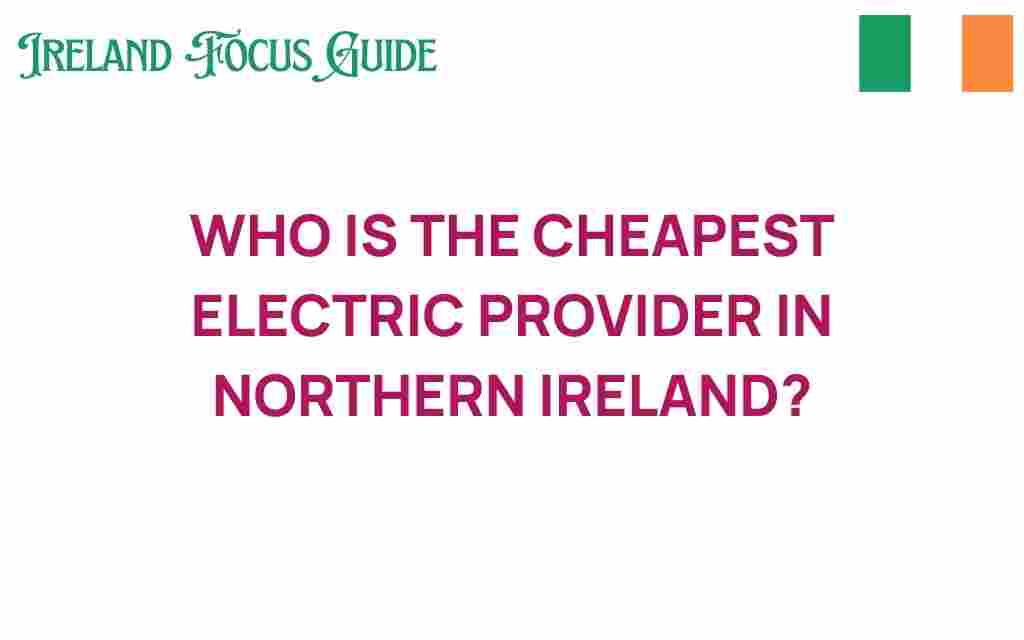 cheapest-electric-provider-northern-ireland