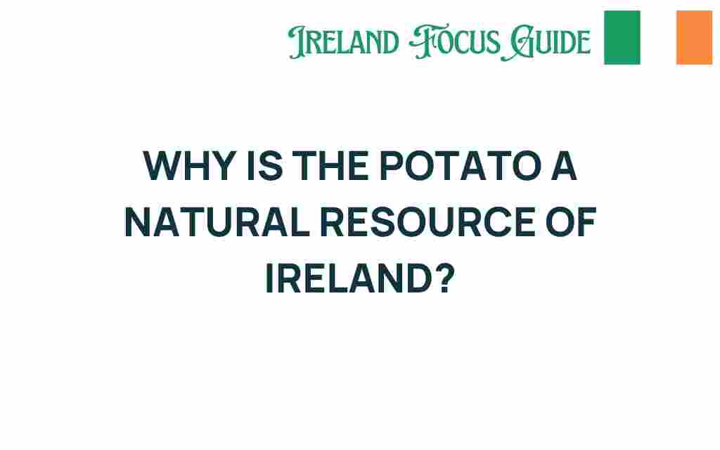 potato-ireland-natural-resource